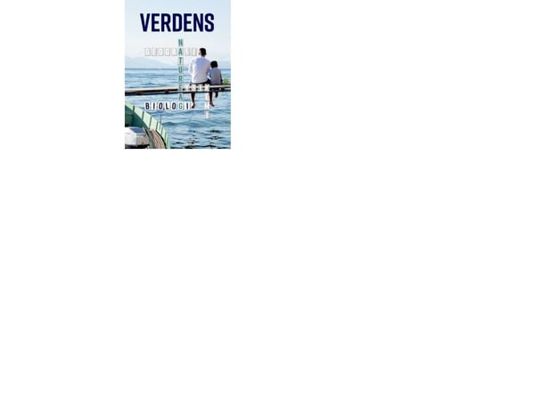 Verdens naturfag – Biologi | Charlotte Lerche; Per Buskov; Katrine Hulgard; Caroline Vandt Madsen | Språk: Dansk