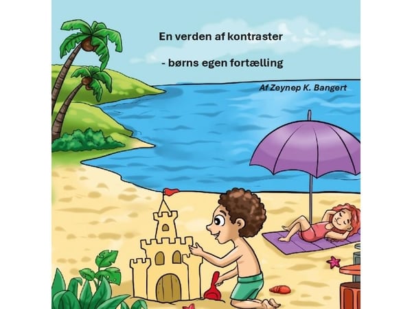 En verden av kontraster | Zeynep K. Bangert | Språk: Dansk