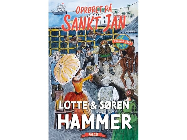 Upproren på Sankt Hans | Søren Hammer; Lotte Hammer | Språk: Danska