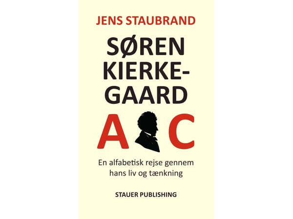 SØREN KIERKEGAARD ABC | Jens Staubrand | Kieli: Tanska