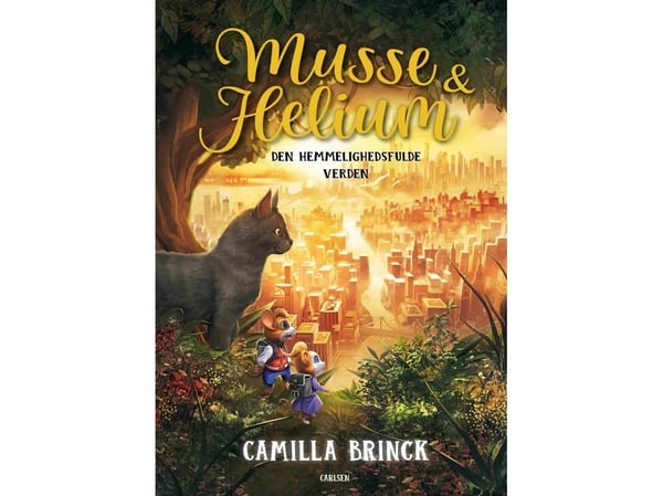 Musse og Helium (6) - Den hemmelighetsfulle verden | Camilla Brinck | Språk: Dansk