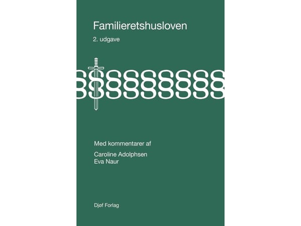 Familierettsloven | Caroline Adolphsen; Eva Naur Jensen | Språk: Dansk