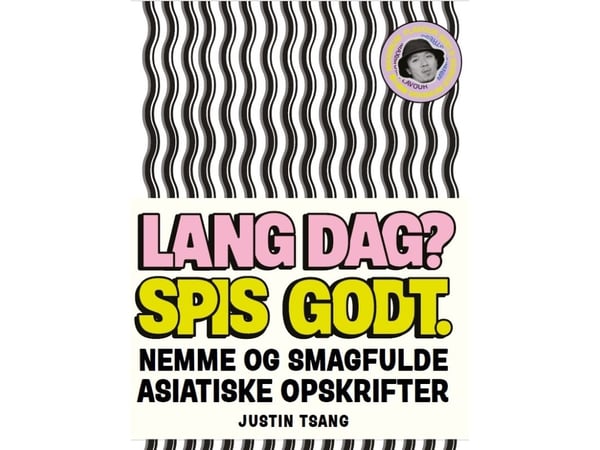 Lang dag? Spis godt. | Justin Tsang | Språk: Dansk