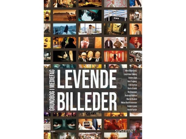 Levende bilder | Anders Dahl, Anders Lysne, Andreas Halskov, Dorte Schmidt Granild, Erik Erstrup, Henrik Rytter, Iben Engberg, Line Arlien-Søborg, ...