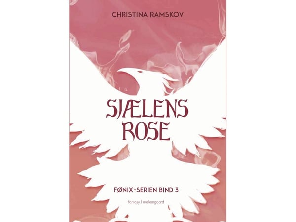 Sjælens rose | Christina Ramskov | Språk: Dansk