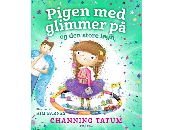 Jenta med glimmer på og den store løgnen | Channing Tatum; Kim Barnes | Språk: Dansk