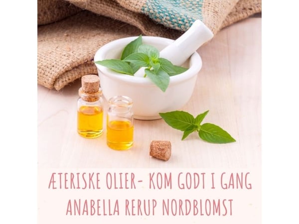 Eteriske oljer, display med 10 stk | Anabella Rerup Nordblomst | Språk: Dansk