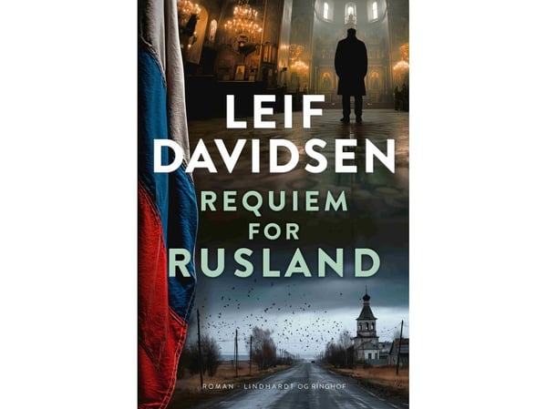 Requiem för Ryssland | Leif Davidsen | Kieli: Tanska