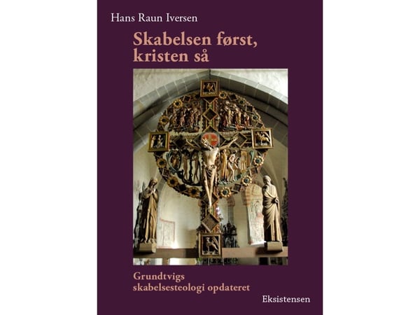 Luominen ensin, kristitty sitten | Hans Raun Iversen | Kieli: Tanska