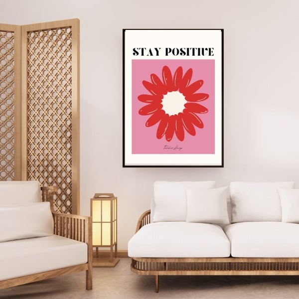 Stay Positive Plakat 50x70 cm – Blomster Plakat | Moderne Vægkunst | Motivations Plakat