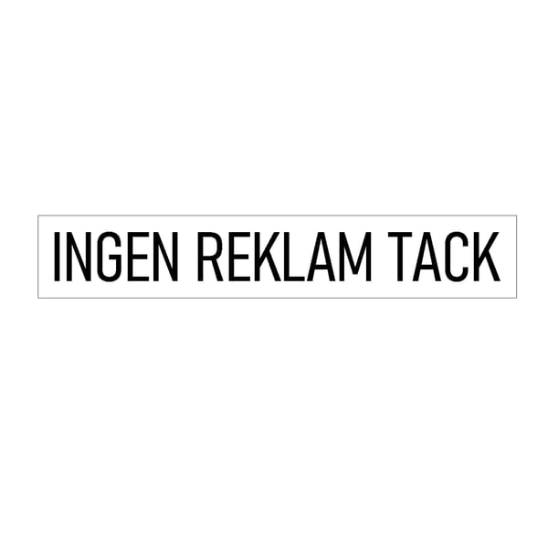 INGEN REKLAM TACK -dekal till postlådan. Vit med svart text