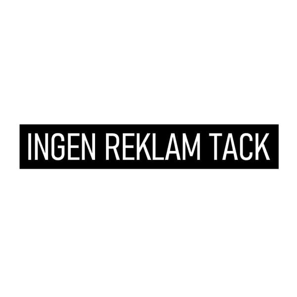 INGEN REKLAM TACK -dekal till postlådan. Svart med vit text