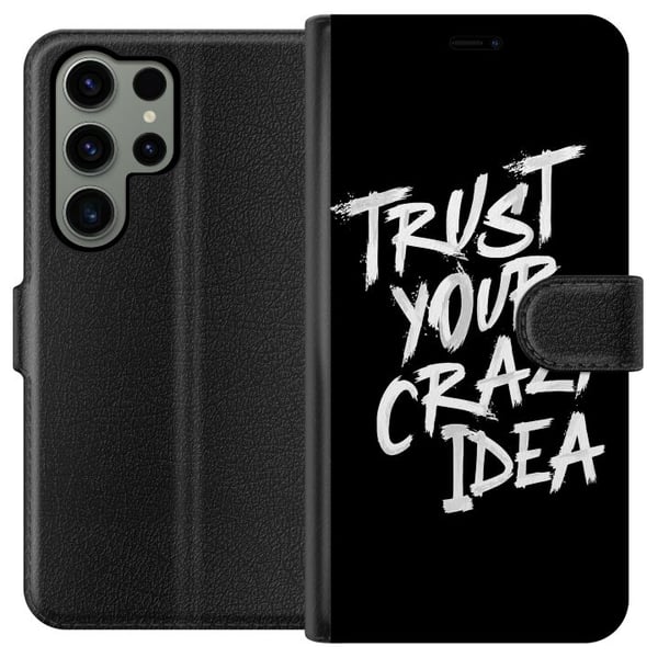 Kompatibelt Lommeboketui til Samsung Galaxy S23 Ultra Svart-hvitt tekstdesign med budskapet Trust Your Crazy Idea i kraftfull penselstil som inspirer Kompatibelt Lommeboketui til Samsung Galaxy S23 Ultra Svart-hvitt tekstdesign med budskapet Trust Your Crazy Idea i kraftfull penselstil som inspirer
