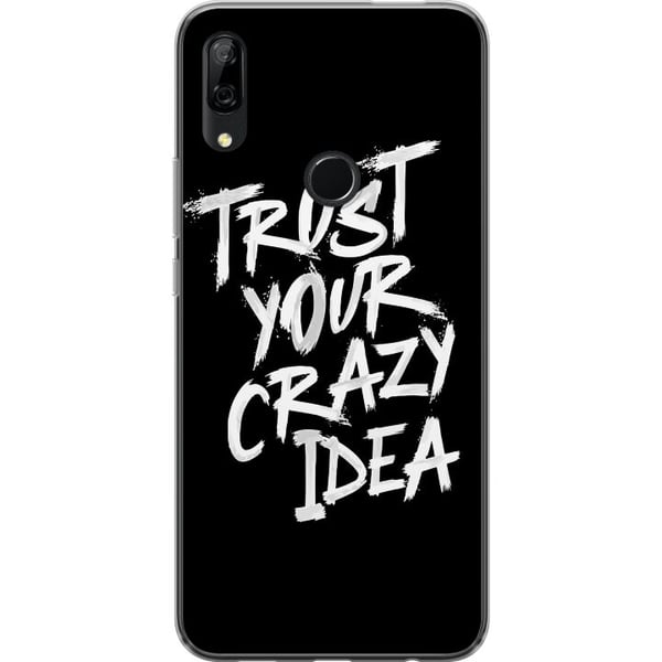 Kompatibel Mobilcover til Huawei P Smart Z Sort-hvidt tekstdesign med budskabet Trust Your Crazy Idea i kraftfuld penselstil, der inspirerer til mod,