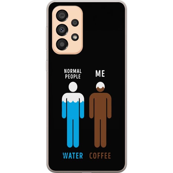 Yhteensopiva Puhelinkuori Samsung Galaxy A33 5G Hauska minimalistinen kuvitus, jossa on teksti normal people water me coffee, täydellinen kahvin ystä