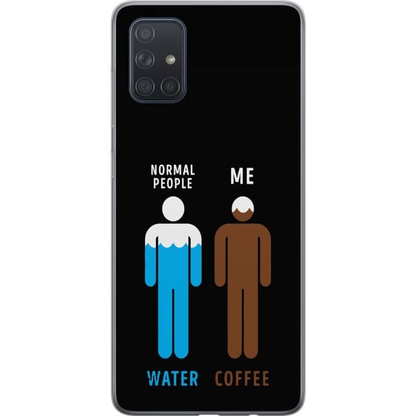 Kompatibel Mobilcover til Samsung Galaxy A71 Sjov minimalistisk illustration med teksten normal people water me coffee perfekt til kaffeelskere