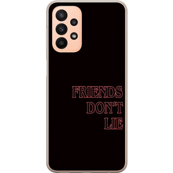 Kompatibelt Mobildeksel til Samsung Galaxy A23 Stranger Things Friends Don’t Lie – neonerød tekstdesign med populært Stranger Things-sitat fra serien