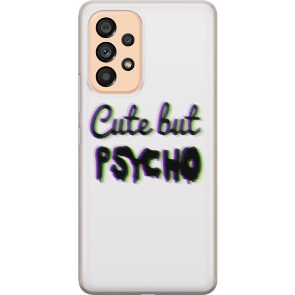 Kompatibelt Mobildeksel til Samsung Galaxy A53 5G Minimalistisk glitchtypografi med teksten cute but psycho i neonlignende fargeeffekt