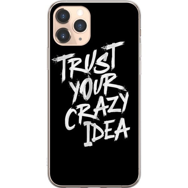 Kompatibel Mobilcover til Apple iPhone 11 Pro Sort-hvidt tekstdesign med budskabet Trust Your Crazy Idea i kraftfuld penselstil, der inspirerer til m Kompatibel Mobilcover til Apple iPhone 11 Pro Sort-hvidt tekstdesign med budskabet Trust Your Crazy Idea i kraftfuld penselstil, der inspirerer til m