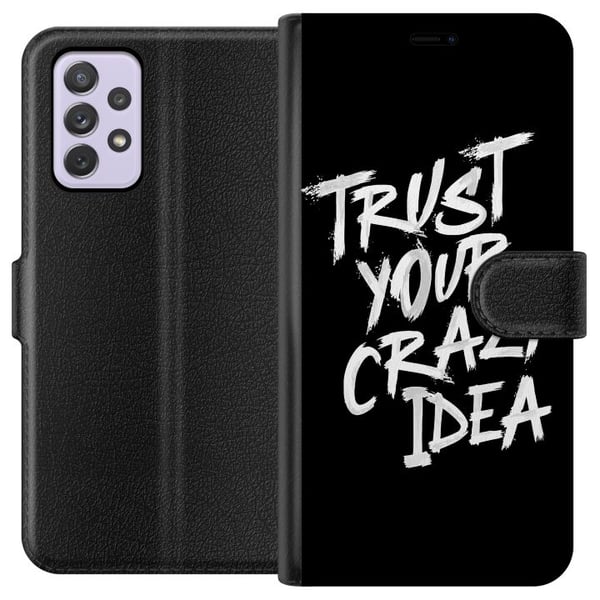 Kompatibelt Lommeboketui til Samsung Galaxy A52s 5G Svart-hvitt tekstdesign med budskapet Trust Your Crazy Idea i kraftfull penselstil som inspirerer