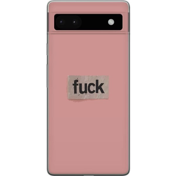 Yhteensopiva Puhelinkuori Google Pixel 6a vittu