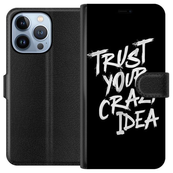 Kompatibelt Lommeboketui til Apple iPhone 13 Pro Svart-hvitt tekstdesign med budskapet Trust Your Crazy Idea i kraftfull penselstil som inspirerer ti