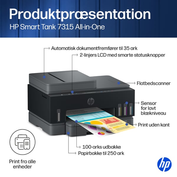 HP Smart Tank 7315 Wireless All-in-One Farve Printer, Up to 2 Years of ink included; Two-sided printing; Copier, Scanner