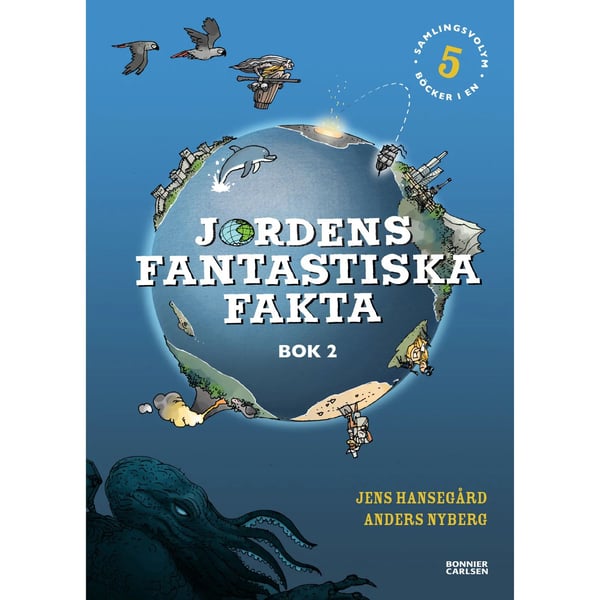 Jordens fantastiska fakta Bok 2 Samlingsvolym Jordens fantastiska fakta Bok 2 Samlingsvolym