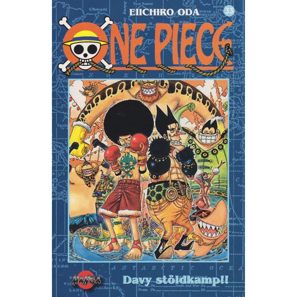 One Piece - 33 - Davy stöldkamp - Eiichiro Oda - Svensk utgåva (Begagnad/Käytetty)