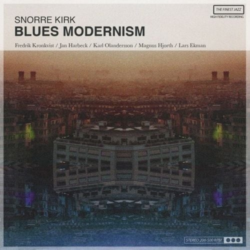 Kirk Snorre: Blues Modernism (CD)