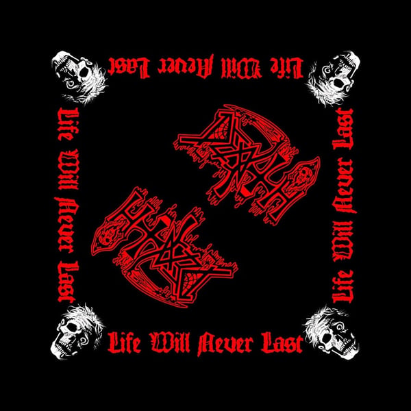 Death Unisex Bandana: Life Will Never Last