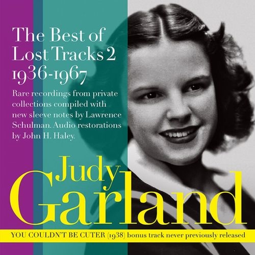 Garland Judy: The Best Of Lost Tracks 2 1936-1967