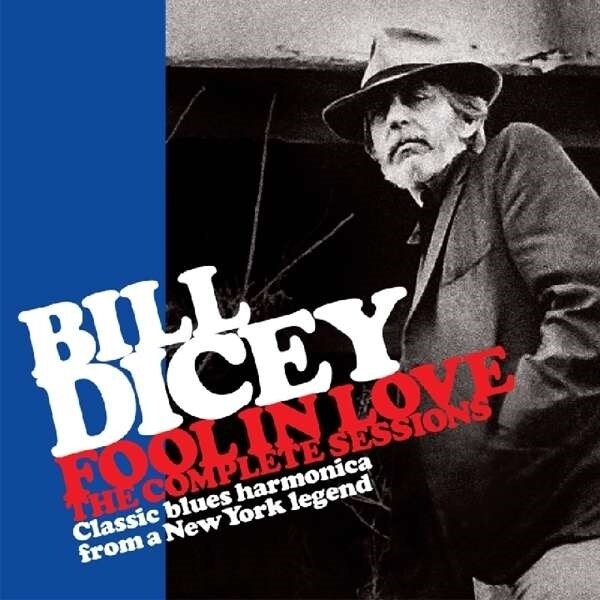Dicey Bill: Foolin Love (CD)