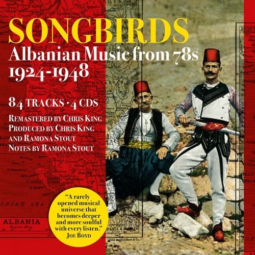 Diverse artister: Songbirds albansk musikk 1924-1948 (4CD) Diverse artister: Songbirds albansk musikk 1924-1948 (4CD)