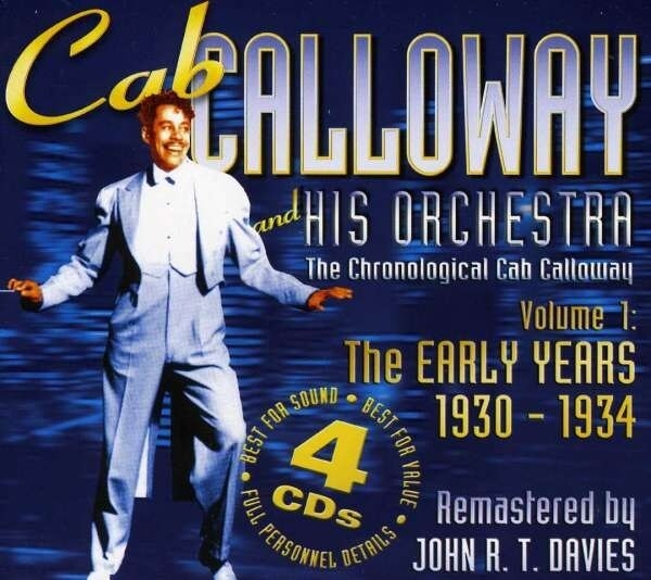 Calloway Cab & His Orchestra: Vol.1 De tidlige årene 1930-1934 (4CD)