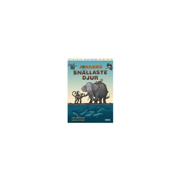 Letlæselige fakta Jordens sødeste dyr - Hjelm Forlag