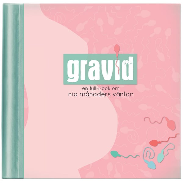 Gravid - udfyld bog om ni måneders venten - Babynord