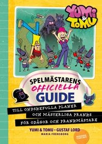 Yumi & Tomu Pelimestarin virallinen opas