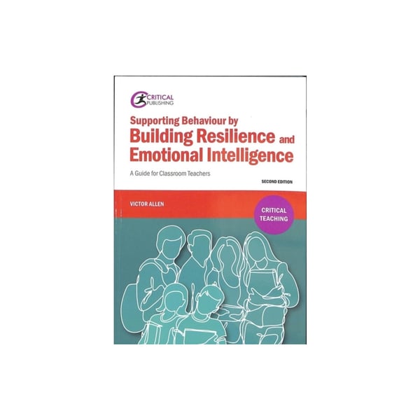 Supporting Behaviour by Building Resilience and Emotional Intelligence ...