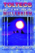 Toltecs of the New Millennium 9781879181359