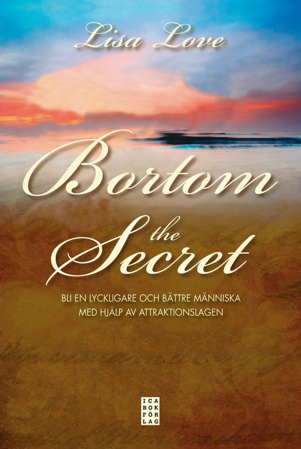 Bortom the Secret 9789153432098