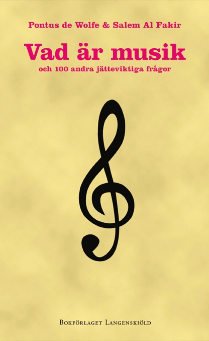 Vad är musik och 100 andra jätteviktiga frågor 9789197942102 Vad är musik och 100 andra jätteviktiga frågor 9789197942102