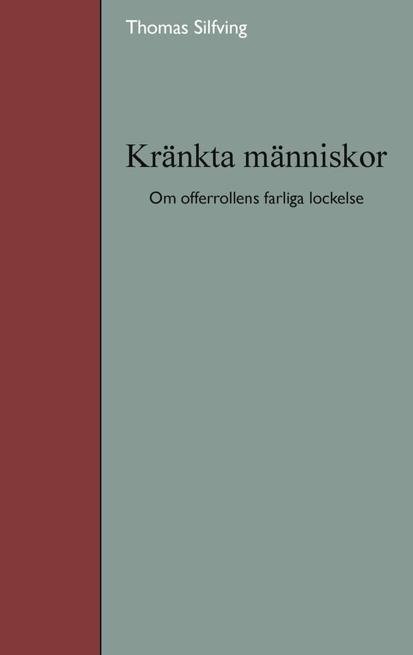 Kränkta människor 9789174633061