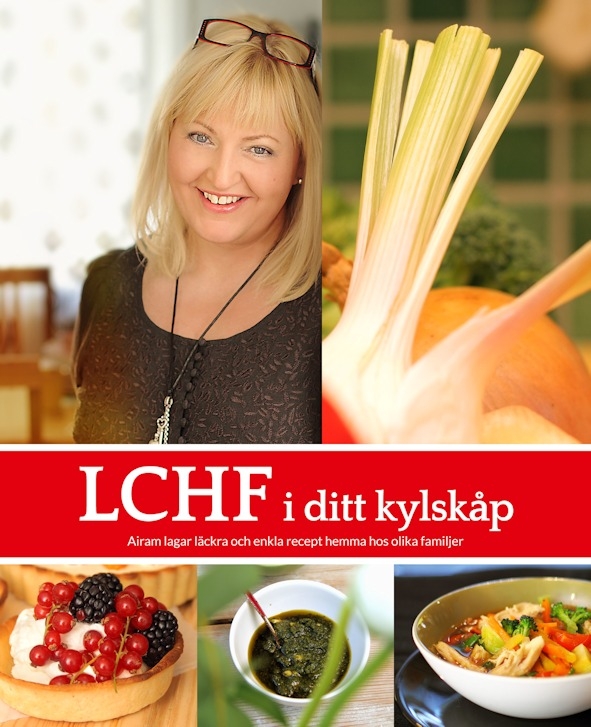 LCHF i ditt kylskåp 9789172412248