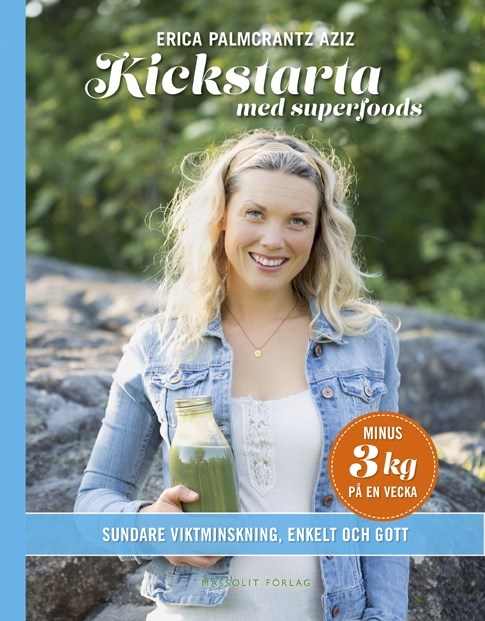 Kickstarta med superfoods 9789187785443 Kickstarta med superfoods 9789187785443
