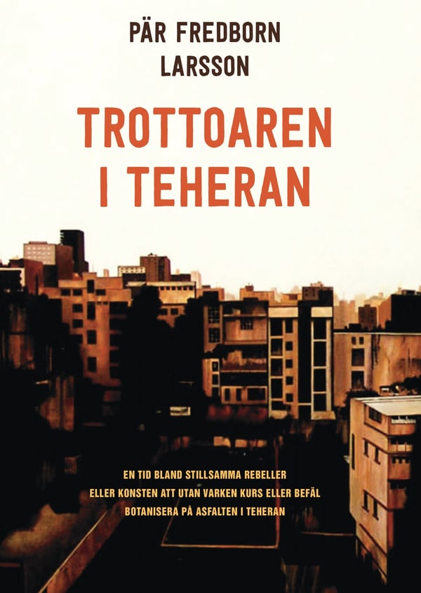 Trottoaren i Teheran 9789187393280