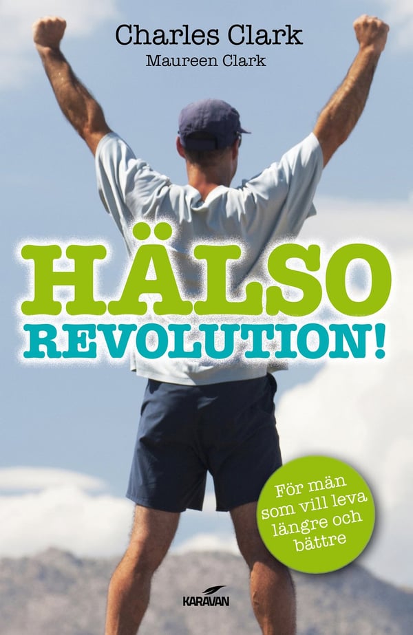 Hälsorevolution! 9789187239076