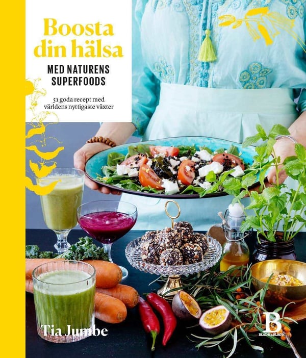 Boosta din hälsa med naturens superfoods 9789188429117