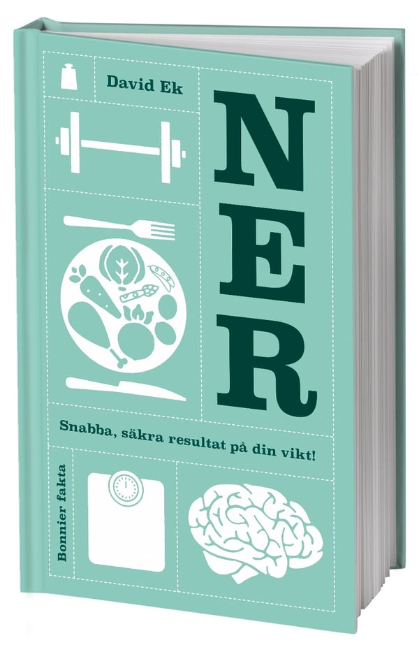 Ner : snabba, säkra resultat på din vikt! 9789178870523