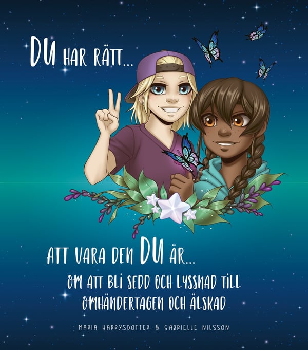 Du har rätt att vara den du är om att bli sedd och 9789152739457